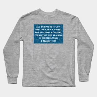 Bible Verse 2 Timothy 3:16 Long Sleeve T-Shirt